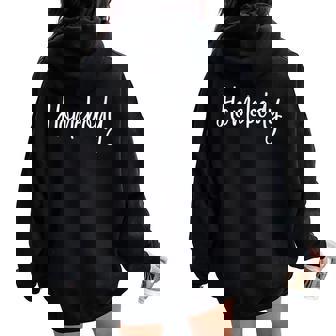 Homebody Indoorsy Introvert Quotes Women Oversized Hoodie Back Print - Monsterry