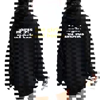 Hot Girls Read Books Reading Bookworm Women Oversized Hoodie Back Print - Monsterry