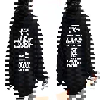 Humoristique Avec Inscription It's Chaos Be Kind Sweat à capuche oversize pour femme avec imprimé dans le dos - Cadeauxyz
