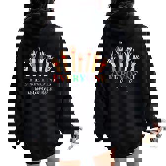 Idaho Teacher Everyone Is Welcome Here Inclusion & Equality Women Oversized Hoodie Back Print | Mazezy