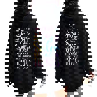 I'm The Big Sister Which Makes Me The Boss Sibling Women Oversized Hoodie Back Print | Seseable UK