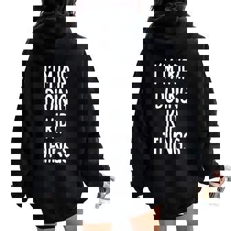 I'm Kip Doing Kip Things First Name Women Oversized Hoodie Back Print - Monsterry