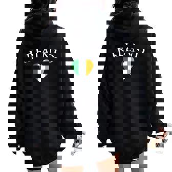 Ireland For Irish Boys Girls With Ireland In Heart Flag Day Women Oversized Hoodie Back Print - Monsterry