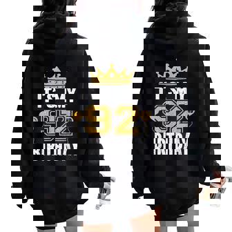 It's My 92nd Birthday For 92 Years Old Man And Woman Women Oversized Hoodie Back Print - Monsterry