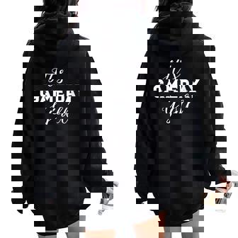 It's Game Day Y'All Football Baseball Basketball & Soccer Women Oversized Hoodie Back Print - Monsterry