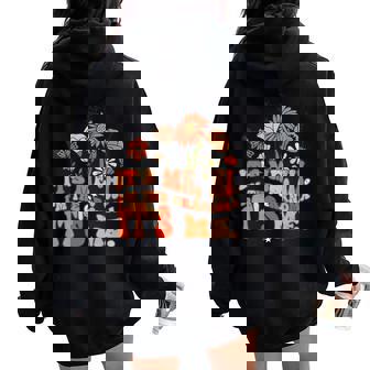 It's Me Hi I'm The Grandma It's Me Mother's Day Groovy Cuello Women Oversized Hoodie Back Print - Regaloses