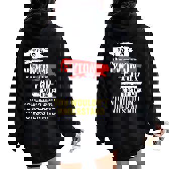 It's A Newton Family Thing And Women's Women Oversized Hoodie Back Print - Monsterry