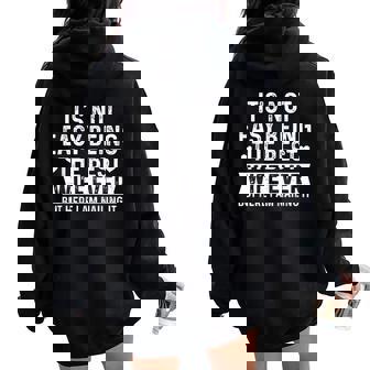 It's Not Easy Being The Best Wife Ever Wife Valentines Day Women Oversized Hoodie Back Print | Mazezy