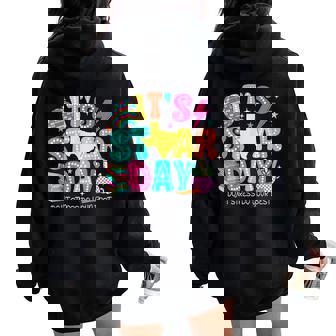 It's Staar Day Testing Day Exam Teachers State Testing Women Women Oversized Hoodie Back Print | Mazezy