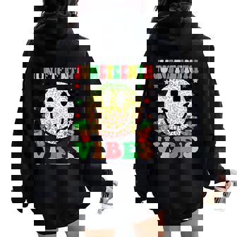 Juneteenth Vibes Freedom Day 1865 History Month Groovy Women Oversized Hoodie Back Print - Monsterry