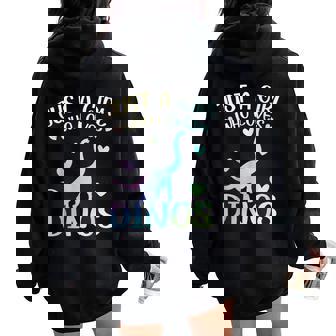 Just A Girl Who Loves Dinos La Chica De Los Dinosaurios Women Oversized Hoodie Back Print - Regaloses