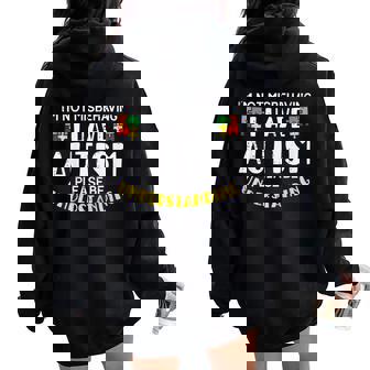 Kids Not Misbehaving I Have Autism Understanding Boys Girls Kids Women Oversized Hoodie Back Print - Monsterry