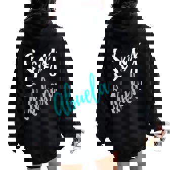 La Sexy De Abuela Regalo De La Abuela Women Oversized Hoodie Back Print - Regaloses
