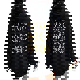 La Historia De Roma Women Oversized Hoodie Back Print - Regaloses