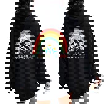Laie Est Meilleure Dans Les Amateurs De Jardinage Arc-En-Ciel Sweat à capuche oversize pour femme avec imprimé dans le dos - Cadeauxyz