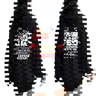 Las Vegas 2025 Vegas Sisters Trip Vegas Girls Trip 2025 Women Oversized Hoodie Back Print - Seseable