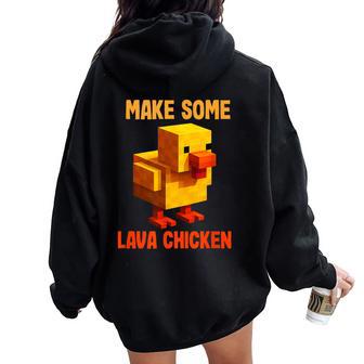 Make Some Lava Chicken Women Oversized Hoodie Back Print - Thegiftio UK