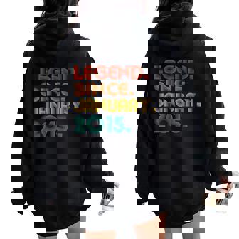 Legend Since January 2015 Vintage 2015 Birthday Women Oversized Hoodie Back Print | Mazezy