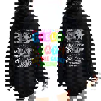 Let The Games Begin Field Day School Teachers Boys Girls Women Oversized Hoodie Back Print - Thegiftio