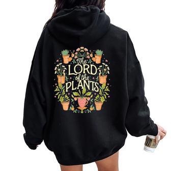 The Lord Of The Plants Plant Daddy Succulent Lover Gardener Women Oversized Hoodie Back Print - Thegiftio UK