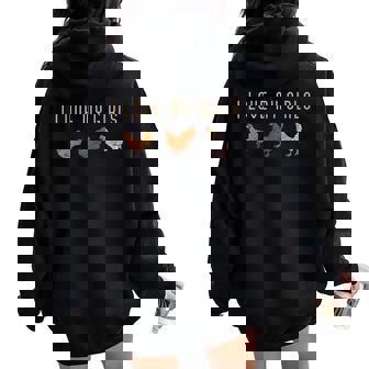 I Love My Girls Hen Farm Animal Farmer Bird Chicken Women Oversized Hoodie Back Print - Monsterry