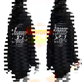 Mamma Mia Italian Mom Mother Fun Mother's Day Cool Women Oversized Hoodie Back Print - Thegiftio