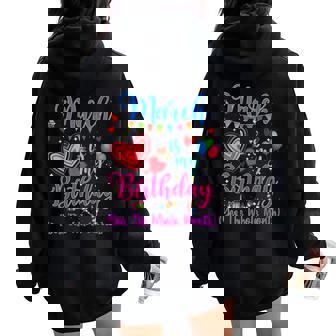 March Is My Birthday Yes The Whole Month For Girls Women Oversized Hoodie Back Print - Thegiftio UK