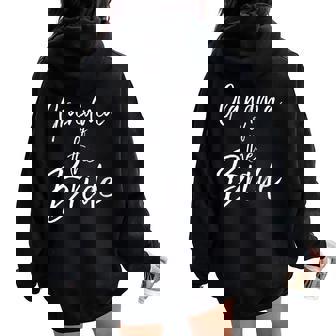 Matching Bridal Party For Family Grandma Of The Bride Women Oversized Hoodie Back Print - Monsterry