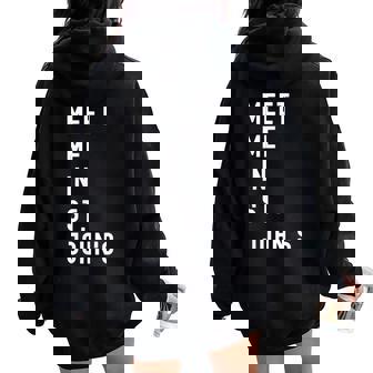 Meet Me In St-John's Newfoundland And Labrador Canada Women Oversized Hoodie Back Print - Monsterry