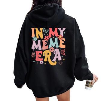 In My Meme Era Groovy Retro Butterfly Women Women Oversized Hoodie Back Print - Thegiftio UK