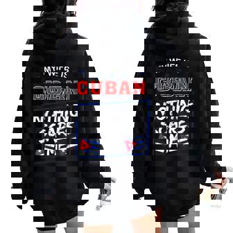 Mi Esposa Es Cubana Nada Me Asusta Bandera De Cuba Marido Women Oversized Hoodie Back Print - Regaloses