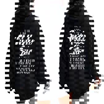 Middle Sister The Reason We Have Rules Matching Sister Women Oversized Hoodie Back Print - Regaloses