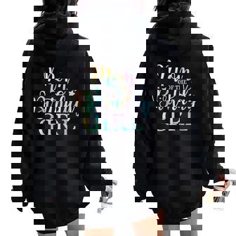 Mom Of The Birthday Girl Tie Dye Colorful Bday Women Oversized Hoodie Back Print - Seseable