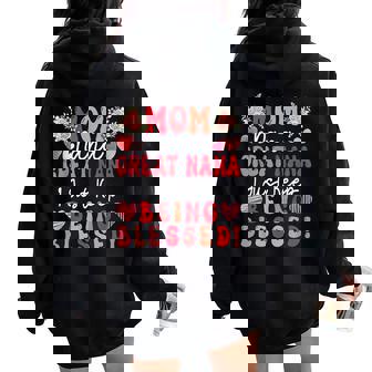 Mom Nana Great Nana Just Keep Being Blessed Mother's Day Women Oversized Hoodie Back Print | Seseable UK