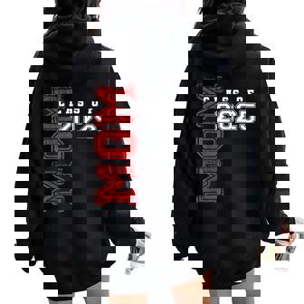 Mom Senior 2025 Mother Of A Class Of 2025 Graduate Women Oversized Hoodie Back Print | Seseable UK