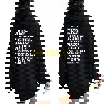 Moms Against White Softball Pants Sports Mom Women Oversized Hoodie Back Print - Seseable