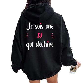 Musique Métier Super Dj Qui Déchire Animatrice Dj Sweat à capuche oversize pour femme avec imprimé dans le dos - Cadeauxyz