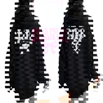 Nana Coquette Bow Pink Aesthetic Mother's Day Grandma Life Women Oversized Hoodie Back Print - Thegiftio UK