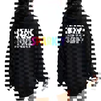 Neuro Sparkly Sped Teacher Autism Awareness Neurodiversity Women Oversized Hoodie Back Print | Mazezy