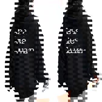 Be A Nice Human Kind & Good Person Sweat à capuche oversize pour femme avec imprimé dans le dos - Cadeauxyz