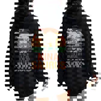 Ninasaurus Dinosaur Nina Saurus Vintage Mother's Day Women Oversized Hoodie Back Print - Seseable