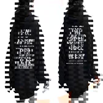 No Es Fácil Ser La Mejor Esposa De Todos Los Tiempos Pero Aquí Estoy Clavando Women Oversized Hoodie Back Print - Regaloses