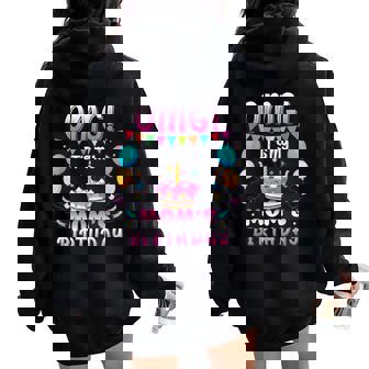 Omg It's My Mom’S Birthday Happy To Your Mother Women Oversized Hoodie Back Print | Seseable CA