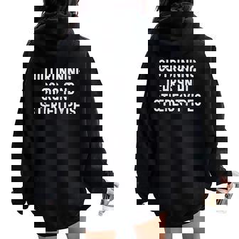 Outrunning Cars And Stereotypes Biker Girl Women Oversized Hoodie Back Print - Monsterry