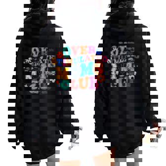 Overstimulated Moms Club Mother's Day Mom Life Mom Women Oversized Hoodie Back Print - Thegiftio
