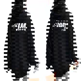 Pit Crew Mama Race Birthday Matching Family Racing Mama Women Oversized Hoodie Back Print - Regaloses