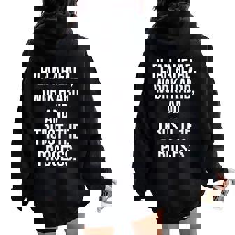 Plan Ahead Work Hard Trust The Process Gym Motivational Women Oversized Hoodie Back Print - Monsterry