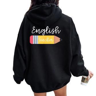 Profesor Maestro De Ingles English Teacher Pencil School Women Oversized Hoodie Back Print - Regaloses