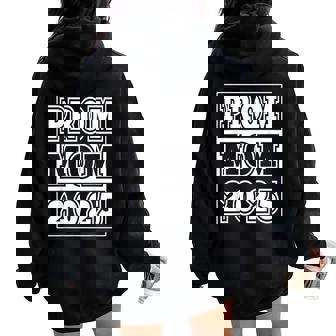 Prom Mom 2025 High School Event Dance Celebration Women Oversized Hoodie Back Print - Thegiftio