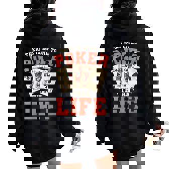There Is More To Poker Than Life Casino Poker Gambling Women Oversized Hoodie Back Print - Monsterry
